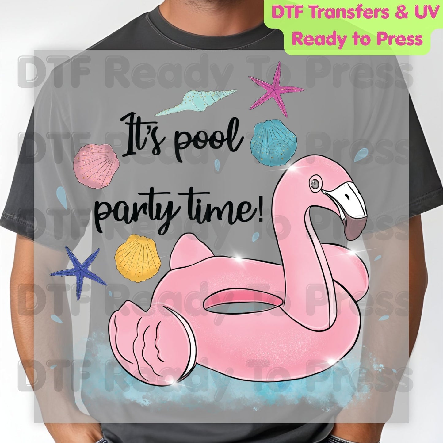 Flamingo Summer Beach DTF Transfer Ready to Press It's Pool Party Time Float Vacation Heat Transfer for Shirts UV Sticker Prints