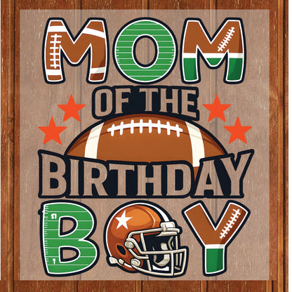 Football Mom DTF Transfer ready to Press Mom of the Birthday Boy Heat Transfer for Shirts Sport Mama UV Sticker Prints