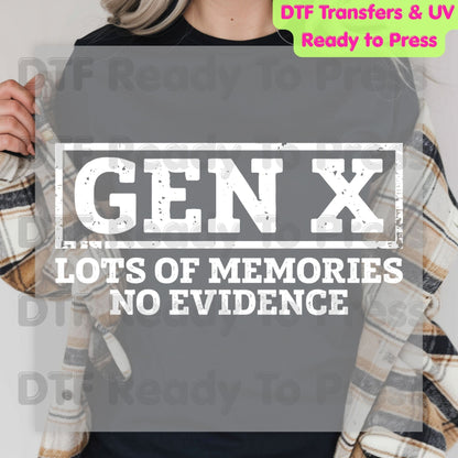 Gen X DTF Transfer Ready to Press Lots of Memories No Evidence Retro Distressed Heat Transfer For Shirts Funny Generation X UV Sticker Prints