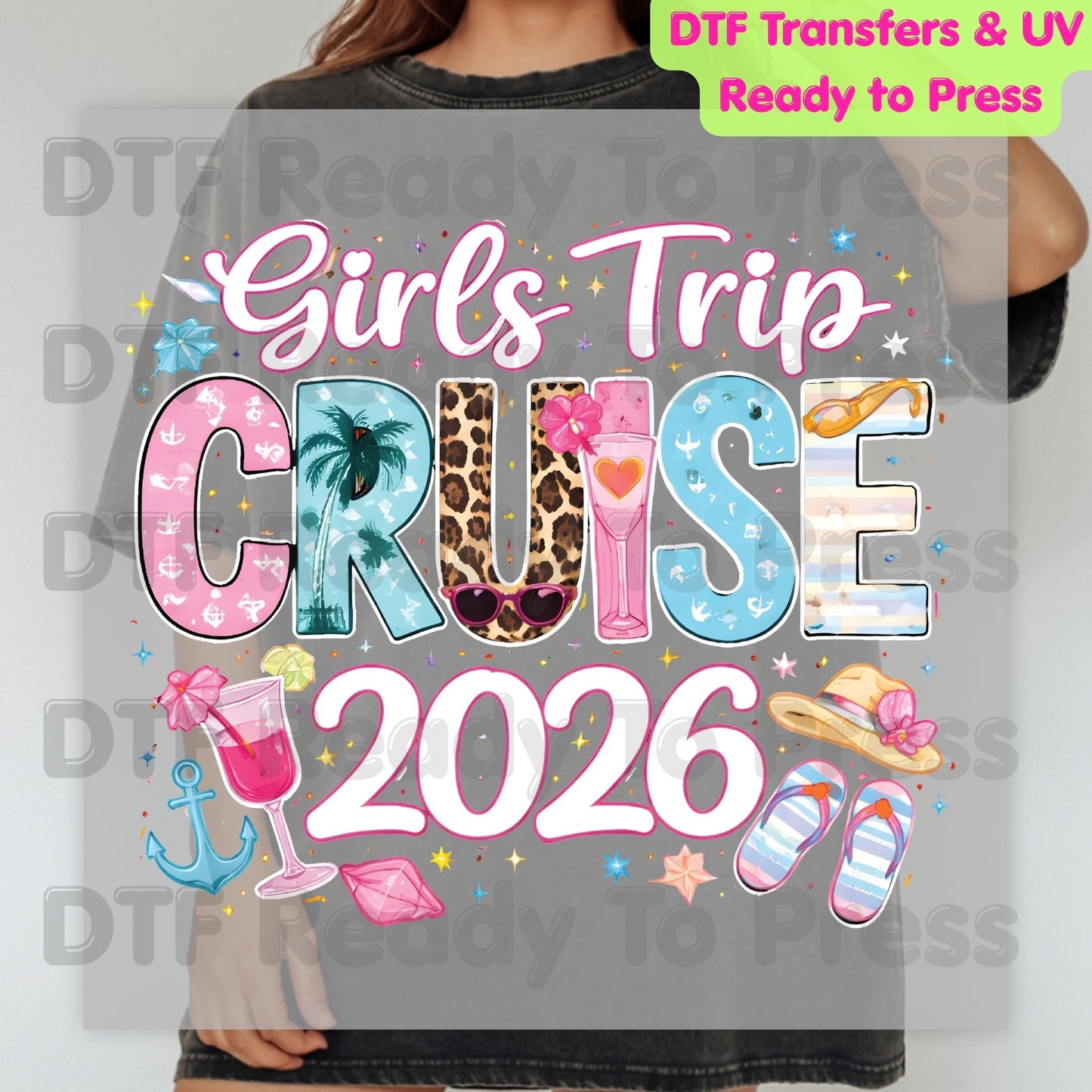 Girls Trip Cruise 2026 DTF Transfer Ready to Press Summer Vacation Cocktail Heat Transfer for Shirts Weekend Getaway UV Sticker Prints