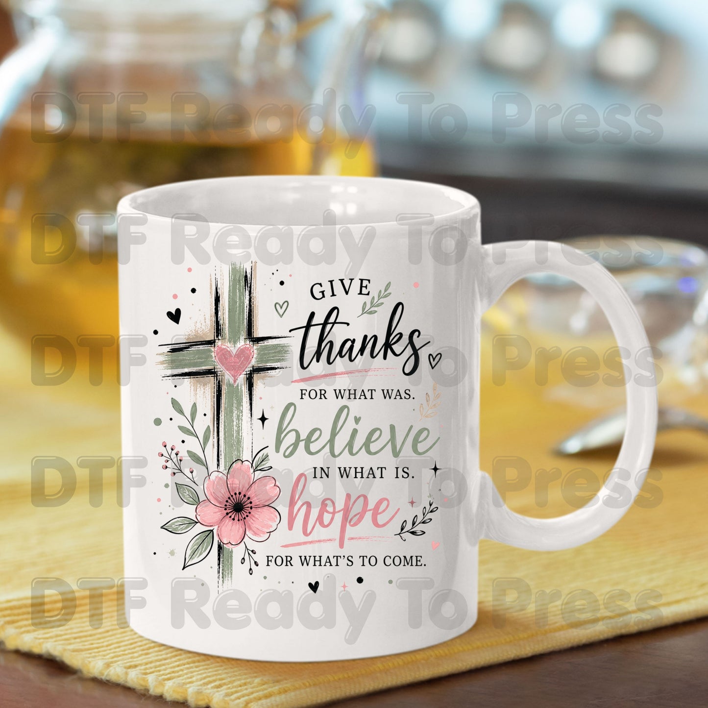Give Thanks Believe Hope Christian Cross DTF Transfer Ready to Press Faith Quote UV DTF Sticker Spiritual Floral Heart Heat Transfer for Shirts