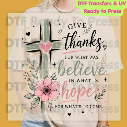 Give Thanks Believe Hope Christian Cross DTF Transfer Ready to Press Faith Quote UV DTF Sticker Spiritual Floral Heart Heat Transfer for Shirts