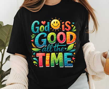 God Is Good All The Time T Shirt Colorful Christian Tee Religious Faith Shirt Positive Sun Top Adult Youth Toddler Baby Church Outfit