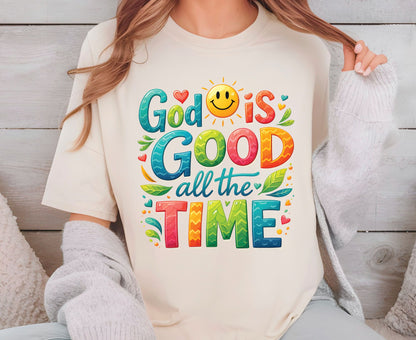 God Is Good All The Time T Shirt Colorful Christian Tee Religious Faith Shirt Positive Sun Top Adult Youth Toddler Baby Church Outfit