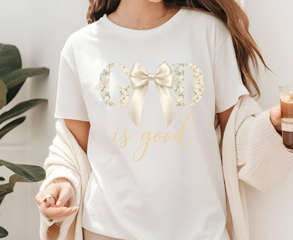 God Is Good T Shirt Christian Coquette Tee Floral Bow Faith Shirt Adult Youth Toddler Baby Religious Gift Aesthetic Christian Women Shirt