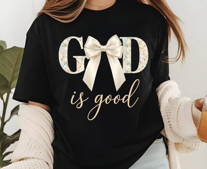 God Is Good T Shirt Christian Coquette Tee Floral Bow Faith Shirt Adult Youth Toddler Baby Religious Gift Aesthetic Christian Women Shirt