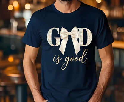 God Is Good T Shirt Christian Coquette Tee Floral Bow Faith Shirt Adult Youth Toddler Baby Religious Gift Aesthetic Christian Women Shirt