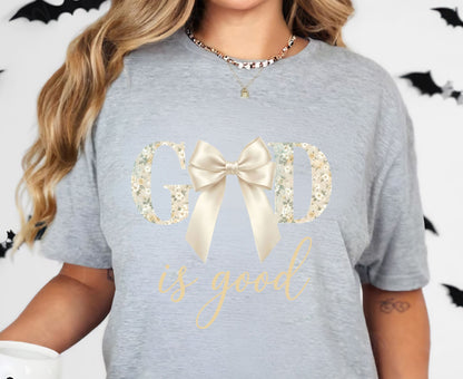 God Is Good T Shirt Christian Coquette Tee Floral Bow Faith Shirt Adult Youth Toddler Baby Religious Gift Aesthetic Christian Women Shirt