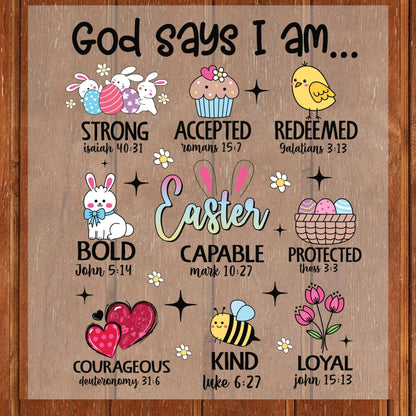 God Says I Am Christian Easter DTF Transfer ready to Press Easter Day Heat Transfer for Shirts Bible Verse UV Sticker Prints