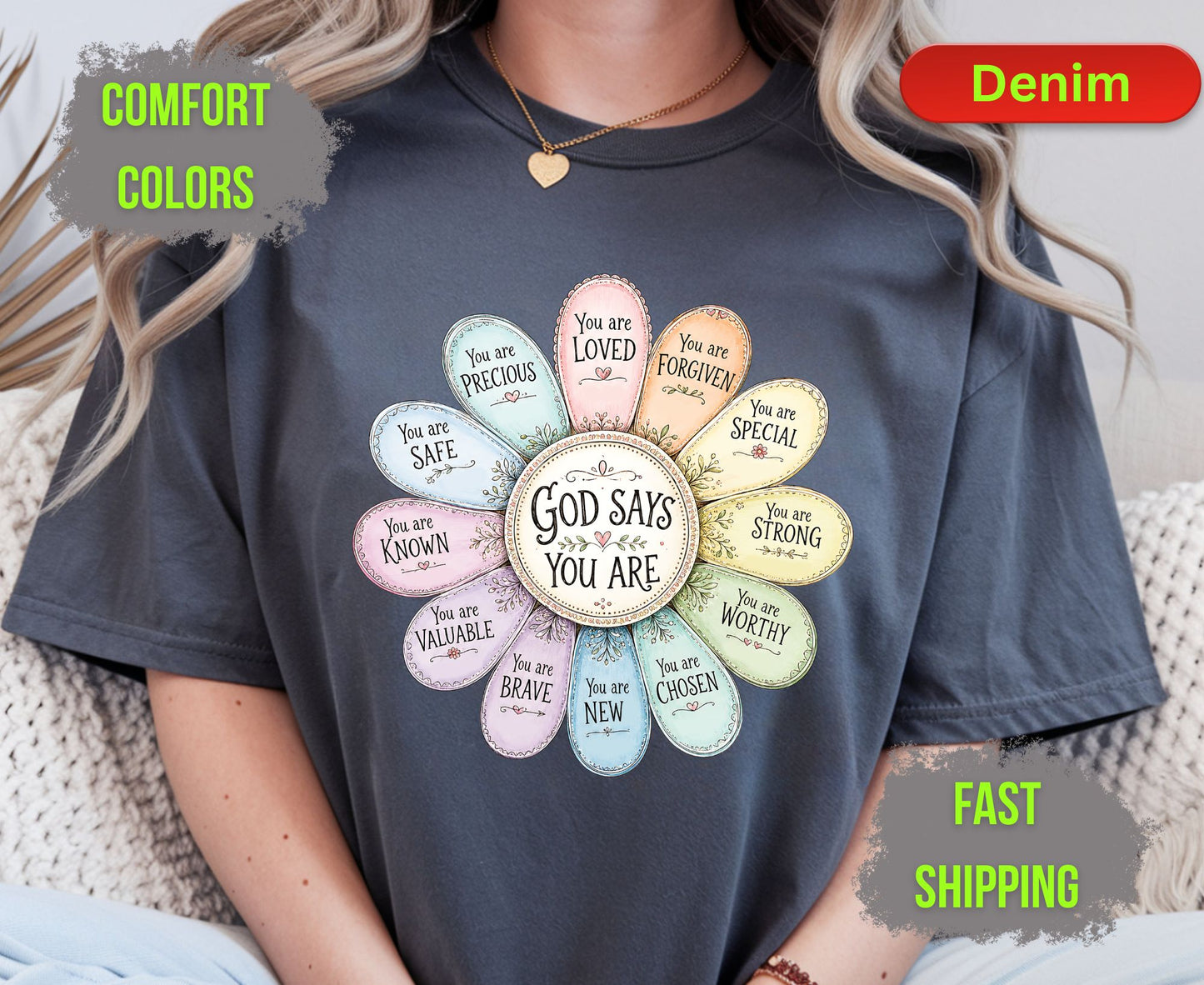 God Says You Are Comfort Colors T Shirts Pastel Daisy Floral Tee Christian Affirmations Who I Am In Christ Shirt Religious Identity Gifts