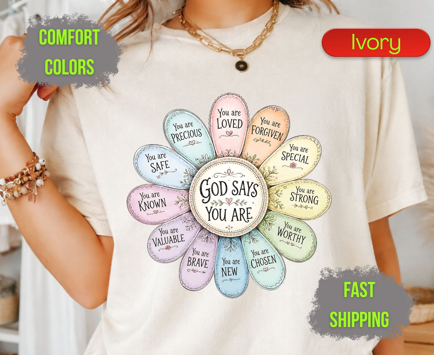 God Says You Are Comfort Colors T Shirts Pastel Daisy Floral Tee Christian Affirmations Who I Am In Christ Shirt Religious Identity Gifts