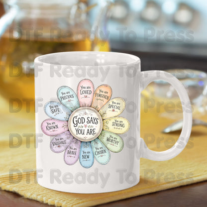 God Says You Are Flower DTF Transfer Ready to Press Christian Mental Health UV DTF Sticker Daily Affirmations Faith Scripture Heat Transfer for Shirts