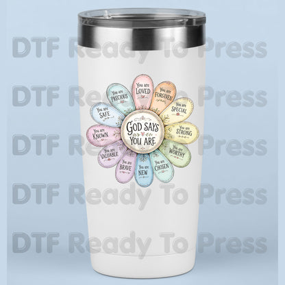 God Says You Are Flower DTF Transfer Ready to Press Christian Mental Health UV DTF Sticker Daily Affirmations Faith Scripture Heat Transfer for Shirts