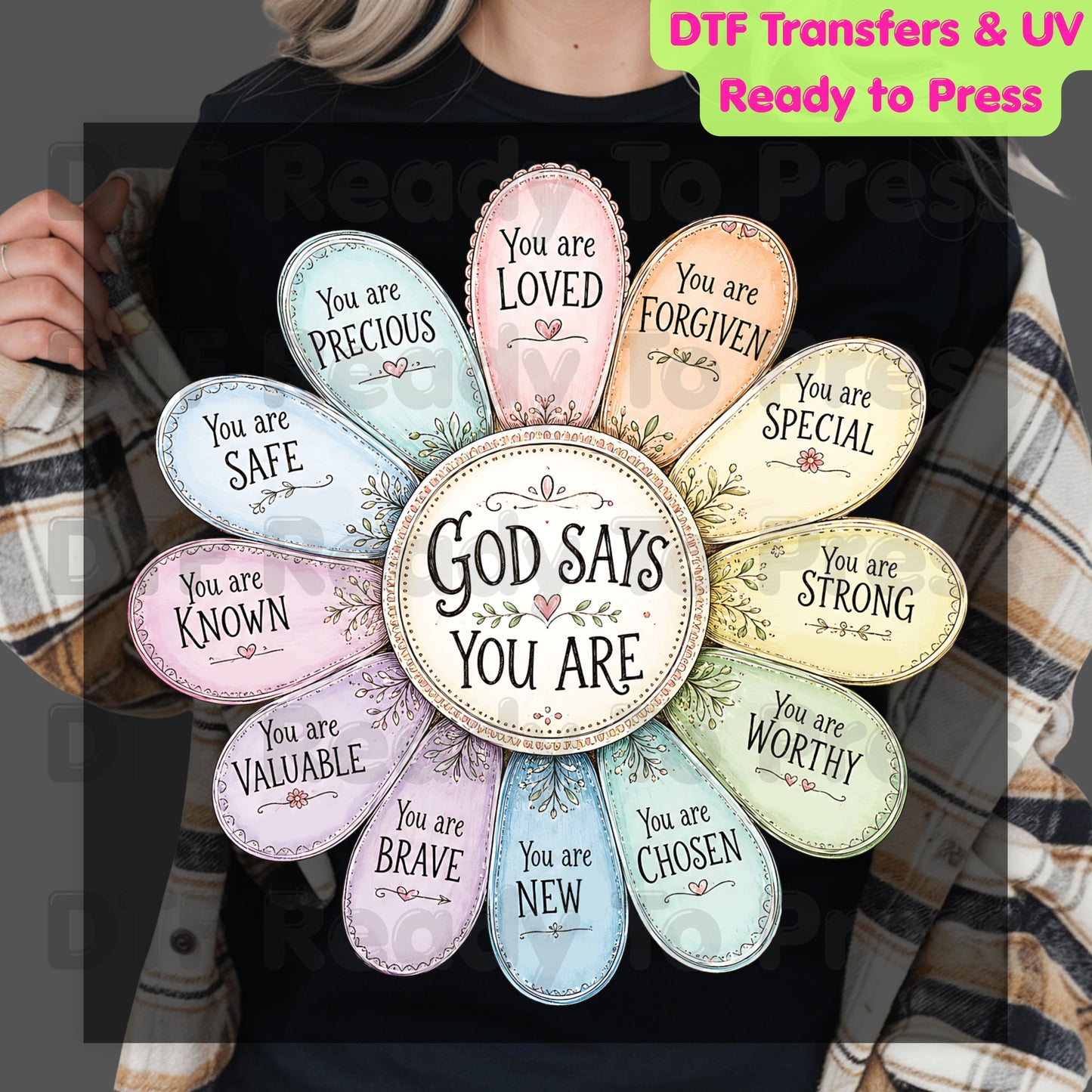 God Says You Are Flower DTF Transfer Ready to Press Christian Mental Health UV DTF Sticker Daily Affirmations Faith Scripture Heat Transfer for Shirts