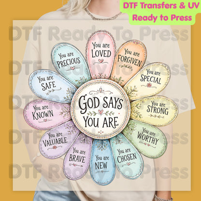 God Says You Are Flower DTF Transfer Ready to Press Christian Mental Health UV DTF Sticker Daily Affirmations Faith Scripture Heat Transfer for Shirts
