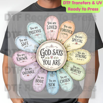 God Says You Are Flower DTF Transfer Ready to Press Christian Mental Health UV DTF Sticker Daily Affirmations Faith Scripture Heat Transfer for Shirts