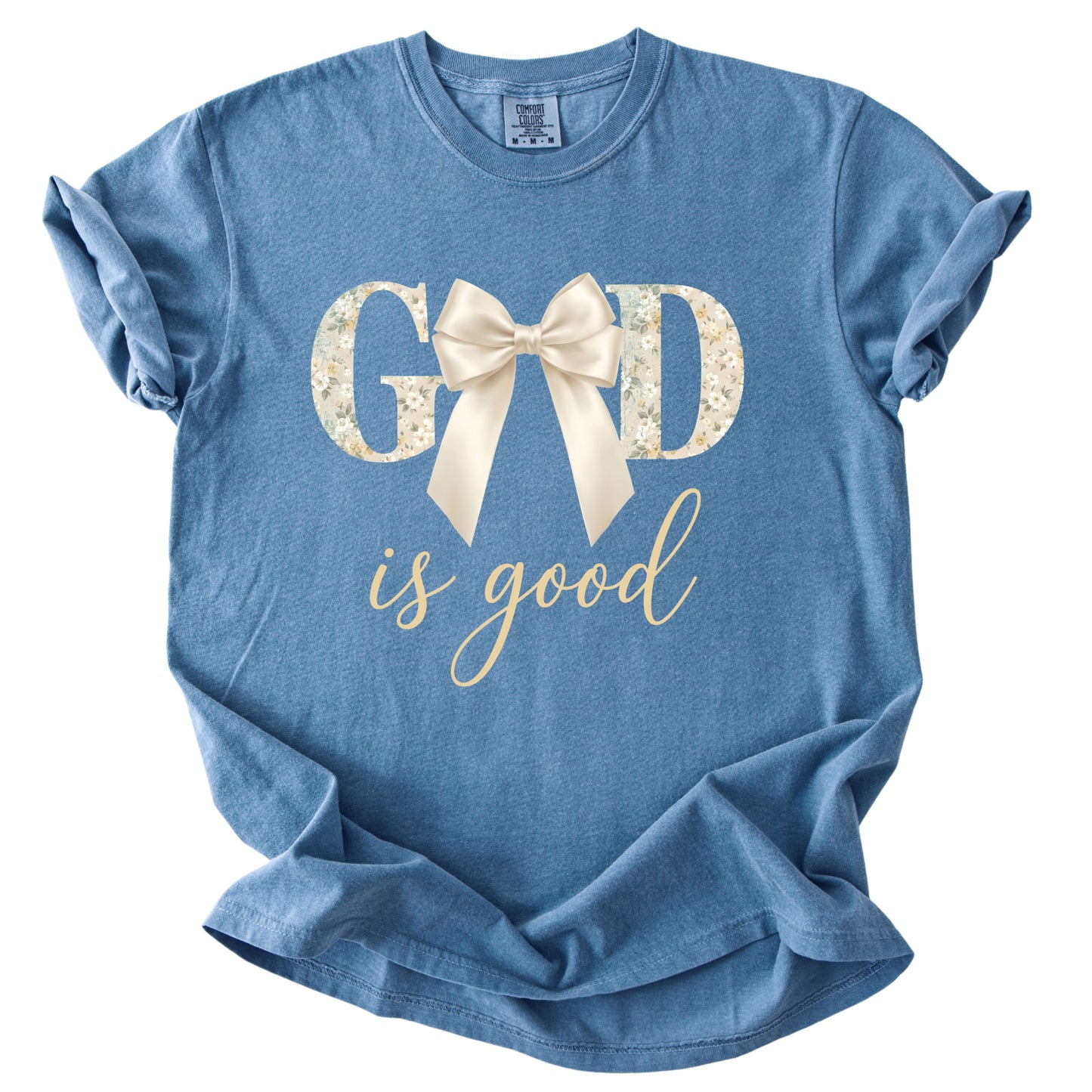 God is Good Comfort Colors T Shirt
