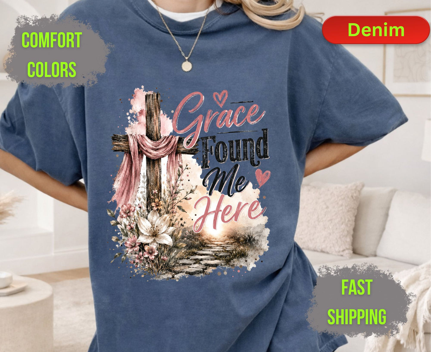 Grace Found Me Here Comfort Colors T Shirts Cute Christian Floral Cross Tee Easter Wooden Cross Shirt Religious Grace Bible Verse Gifts