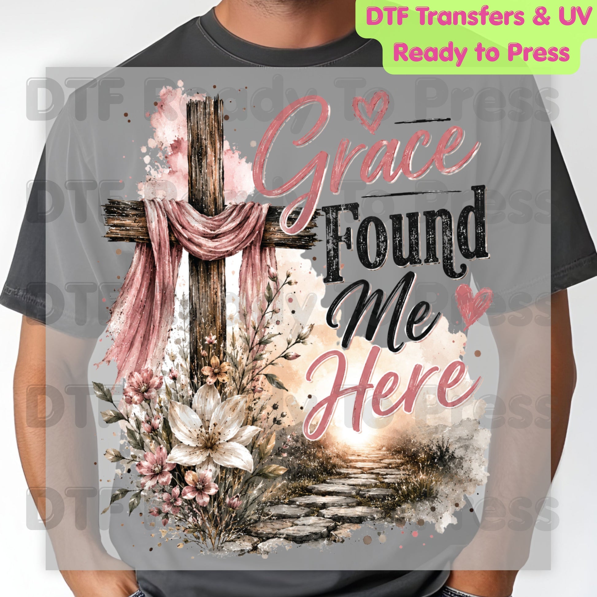 Grace Found Me Here DTF Transfer Ready to Press Christian Cross UV DTF Sticker Pink Floral Draped Cross Religious Path Spiritual Heat Transfer for Shirts