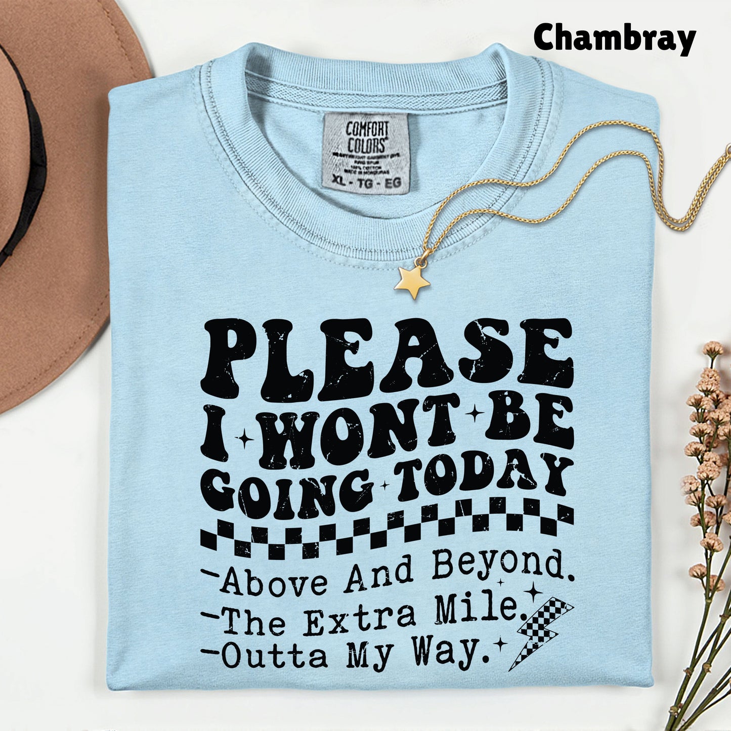 Grunge Places I Won’t Be Going Today Comfort Colors T Shirt
