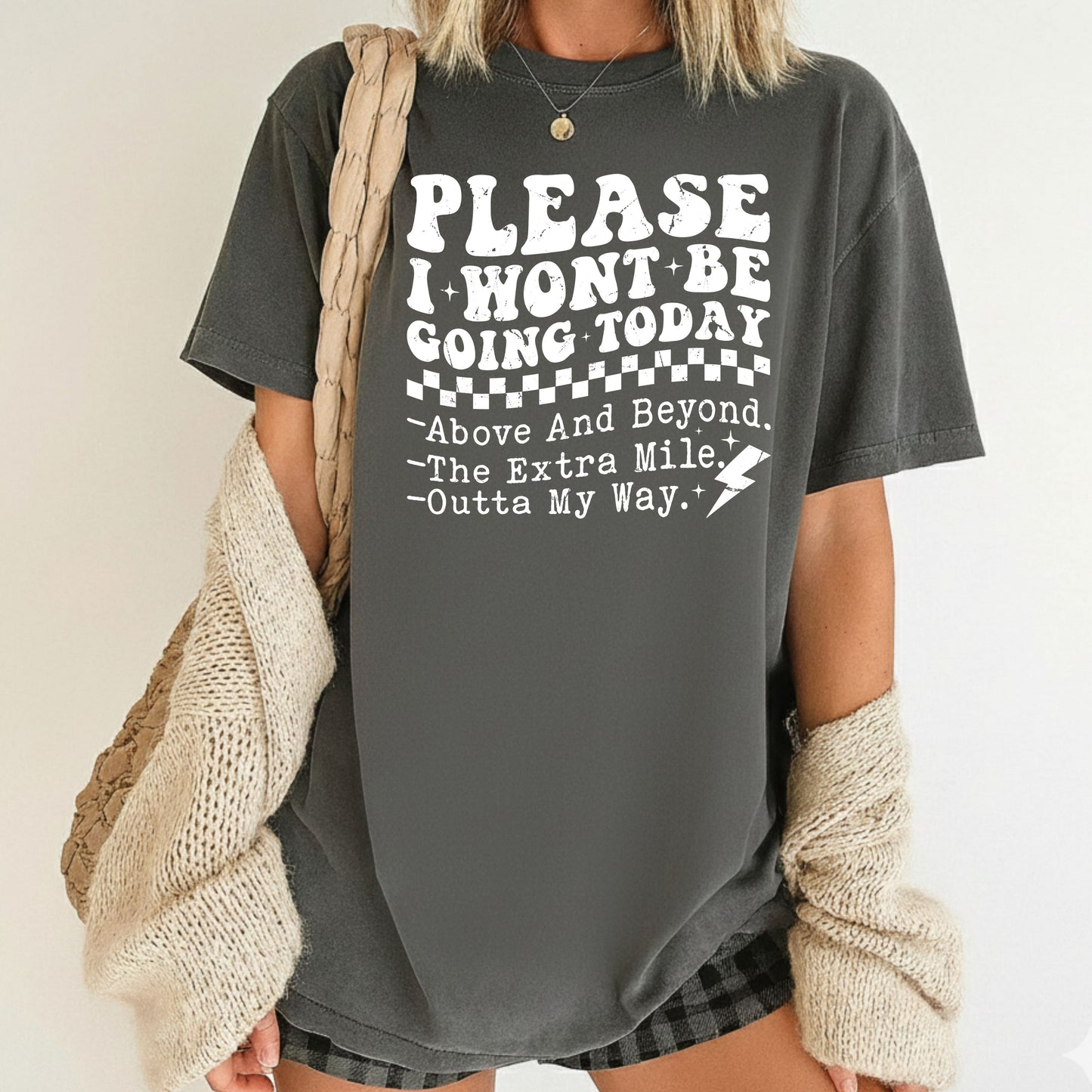 Grunge Places I Won’t Be Going Today Comfort Colors T Shirt Funny Sarcastic Sweatshirt Sarcasm Trendy Edgy Humor Gift Shirts