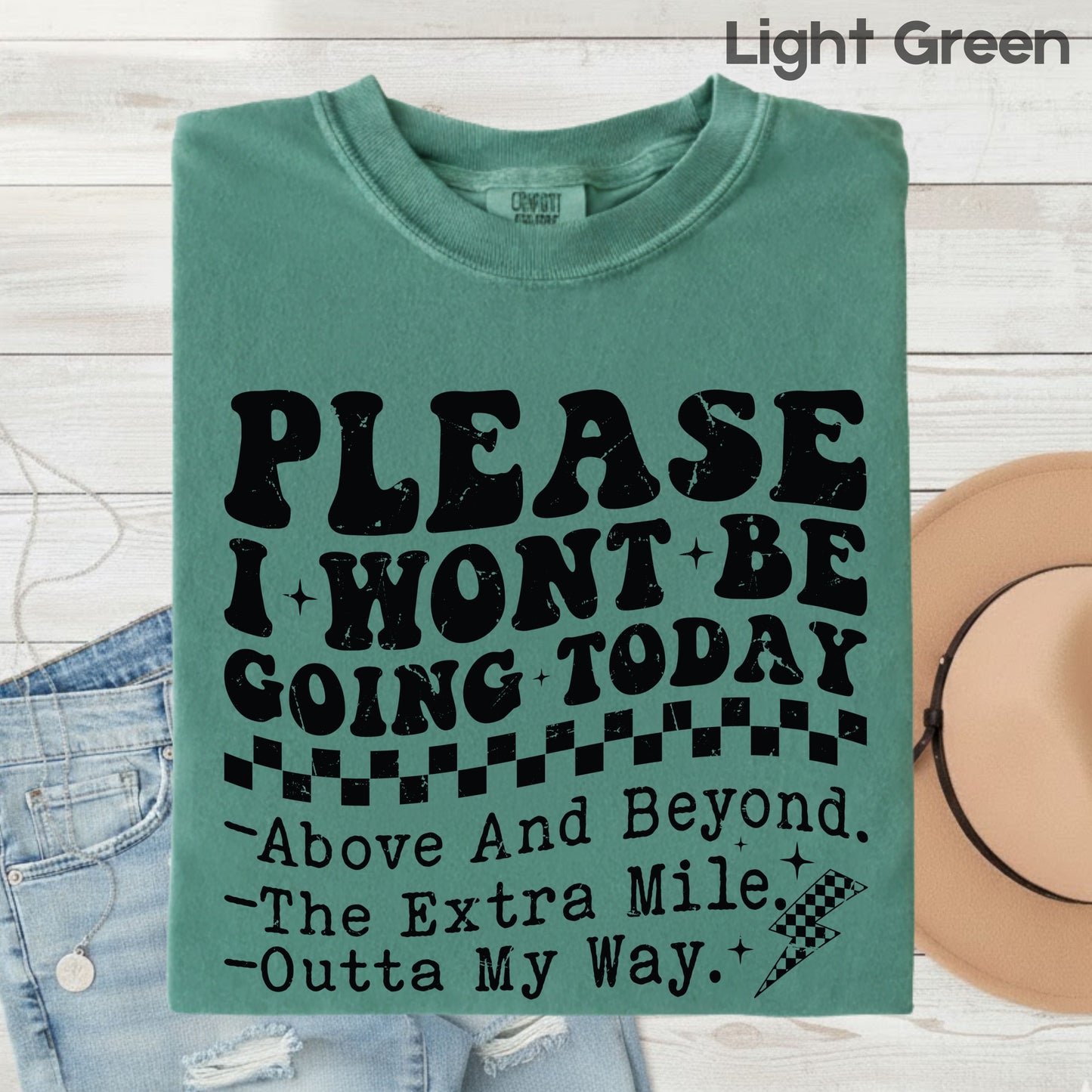 Grunge Places I Won’t Be Going Today Comfort Colors T Shirt