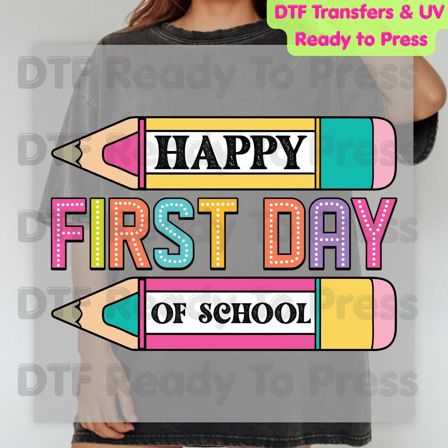 Happy First Day of School DTF Transfer Ready to Press Retro Pencil Teacher Student Back to School Heat Transfer for Shirts UV Sticker Prints