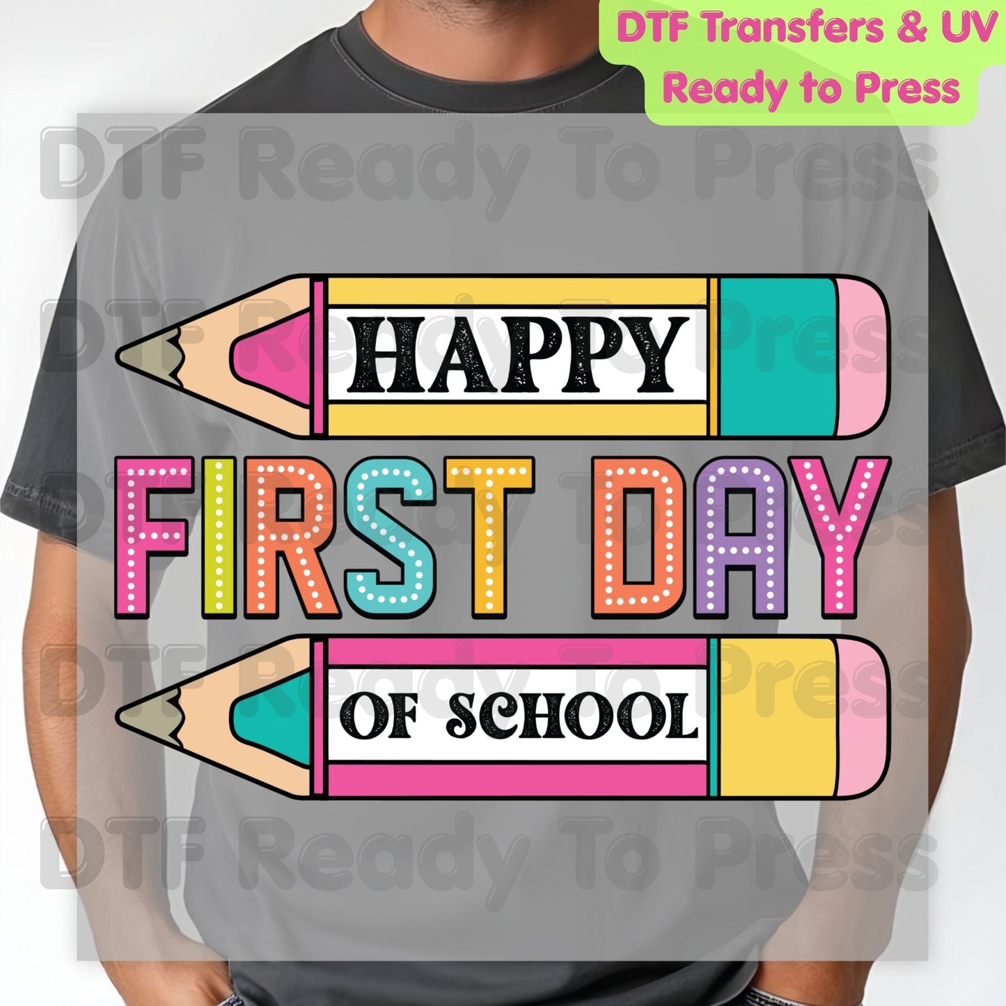 Happy First Day of School DTF Transfer Ready to Press Retro Pencil Teacher Student Back to School Heat Transfer for Shirts UV Sticker Prints
