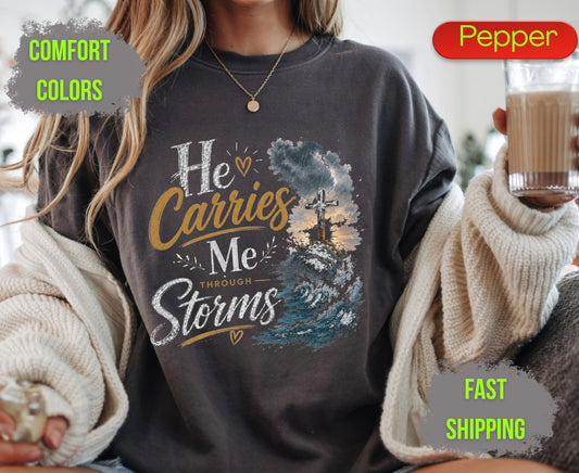 He Carries Me Through Storms Comfort Colors T Shirts Christian Ocean Wave Tee Religious Cross Mountain Shirt Inspirational Faith Scripture Gifts