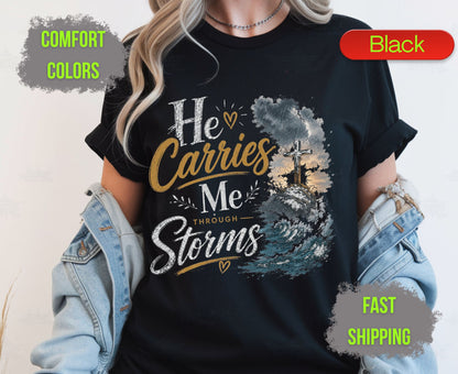 He Carries Me Through Storms Comfort Colors T Shirts Christian Ocean Wave Tee Religious Cross Mountain Shirt Inspirational Faith Scripture Gifts