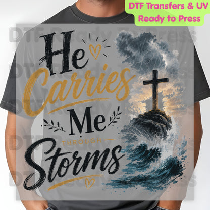 He Carries Me Through Storms DTF Transfer Ready to Press Christian Cross UV DTF Sticker Ocean Waves Lightning Storm Religious Faith Heat Transfer for Shirts