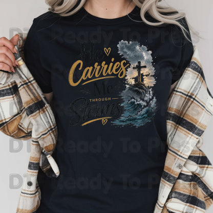 He Carries Me Through Storms DTF Transfer