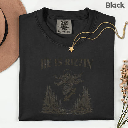 He Is Rizzin Comfort Colors T Shirts