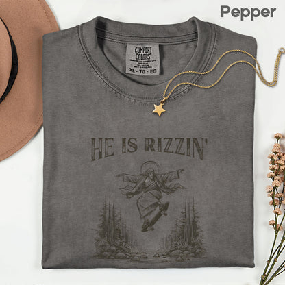 He Is Rizzin Comfort Colors T Shirts
