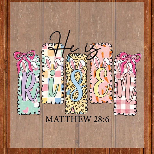 He is Risen Christian Easter DTF Transfer ready to Press Resurrection Sunday Heat Transfer for Shirts Bible Verse UV Sticker Prints