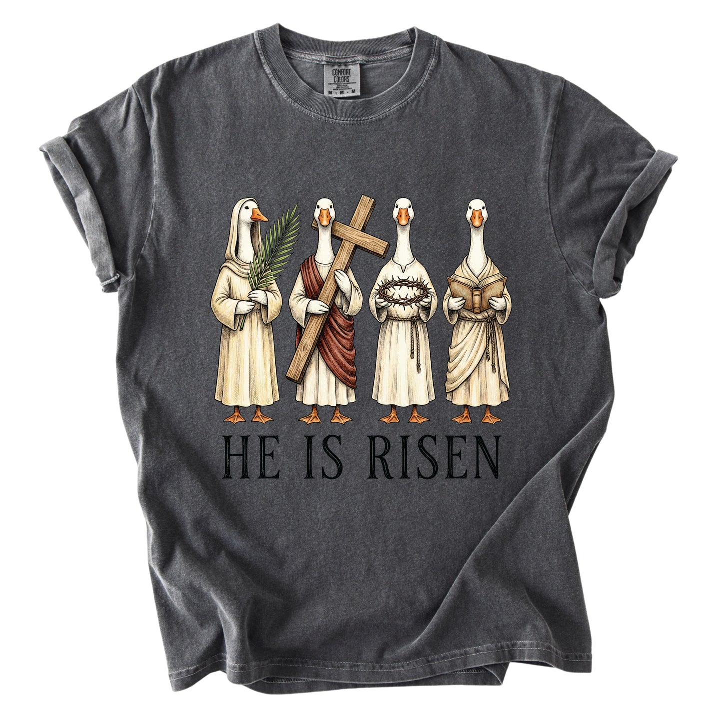 He is Risen Christian Easter Goose Comfort Colors T Shirt