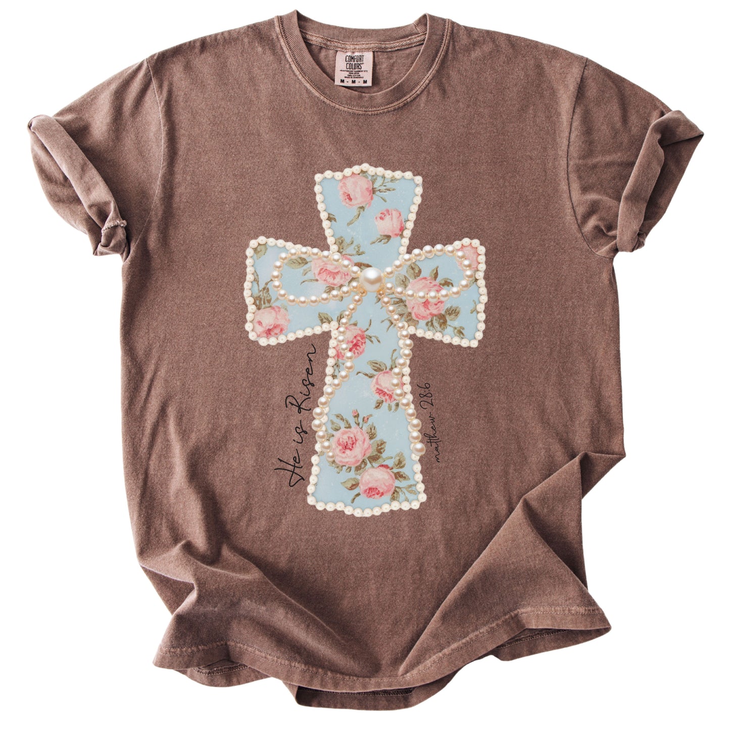 He is Risen Easter Comfort Colors T Shirt