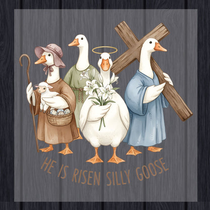 He is Risen Silly Goose DTF Transfer ready to Press Funny Character Easter Faith Heat Transfer for Shirts Bible Verse UV Sticker Prints