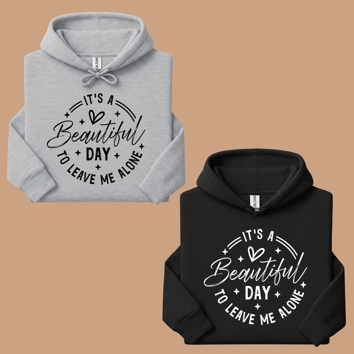 It's a Beautiful Day Sarcastic Quote T-Shirt, Leave Me Alone Black Text Tee