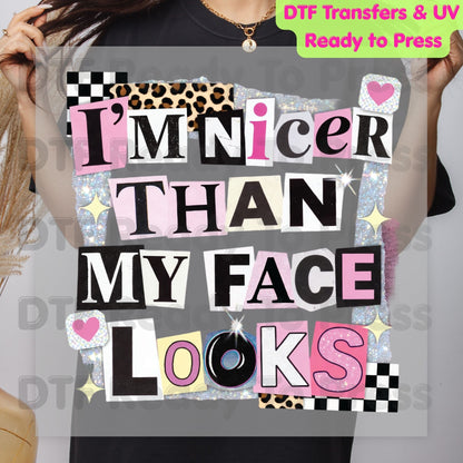 I’m Nicer Than My Face Looks DTF Transfer Ready to Press Retro Ransom Note Leopard Pink Heat Transfer For Shirts Funny Sarcastic UV Sticker Prints