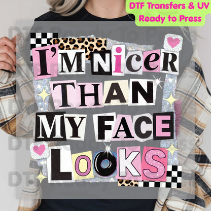 I’m Nicer Than My Face Looks DTF Transfer Ready to Press Retro Ransom Note Leopard Pink Heat Transfer For Shirts Funny Sarcastic UV Sticker Prints