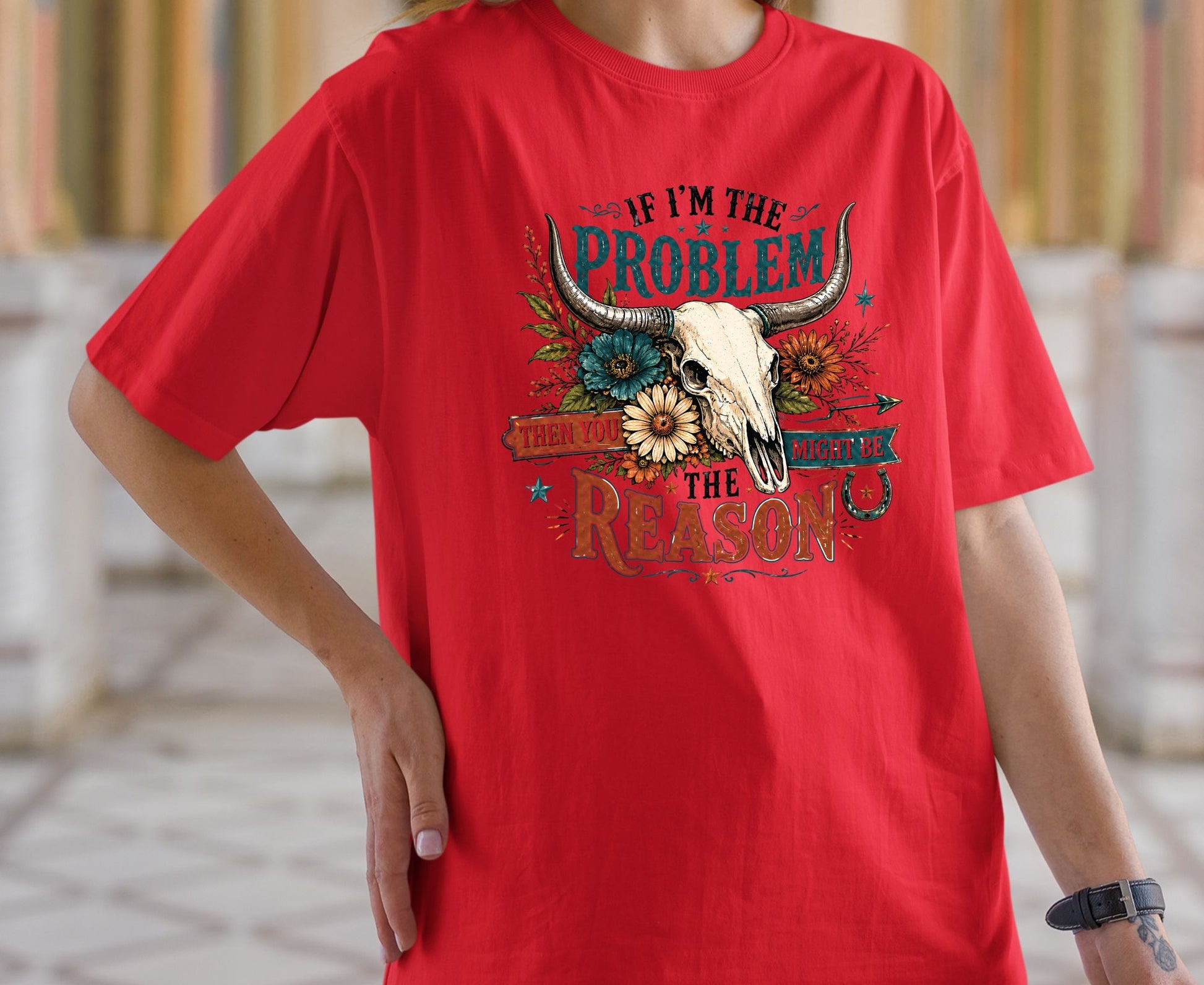 If I Am The Problem T Shirt Adult Youth Toddler Baby Bull Skull Graphic Tee Sassy Western Quote Retro Rodeo Boho Country Floral Cactus Gift
