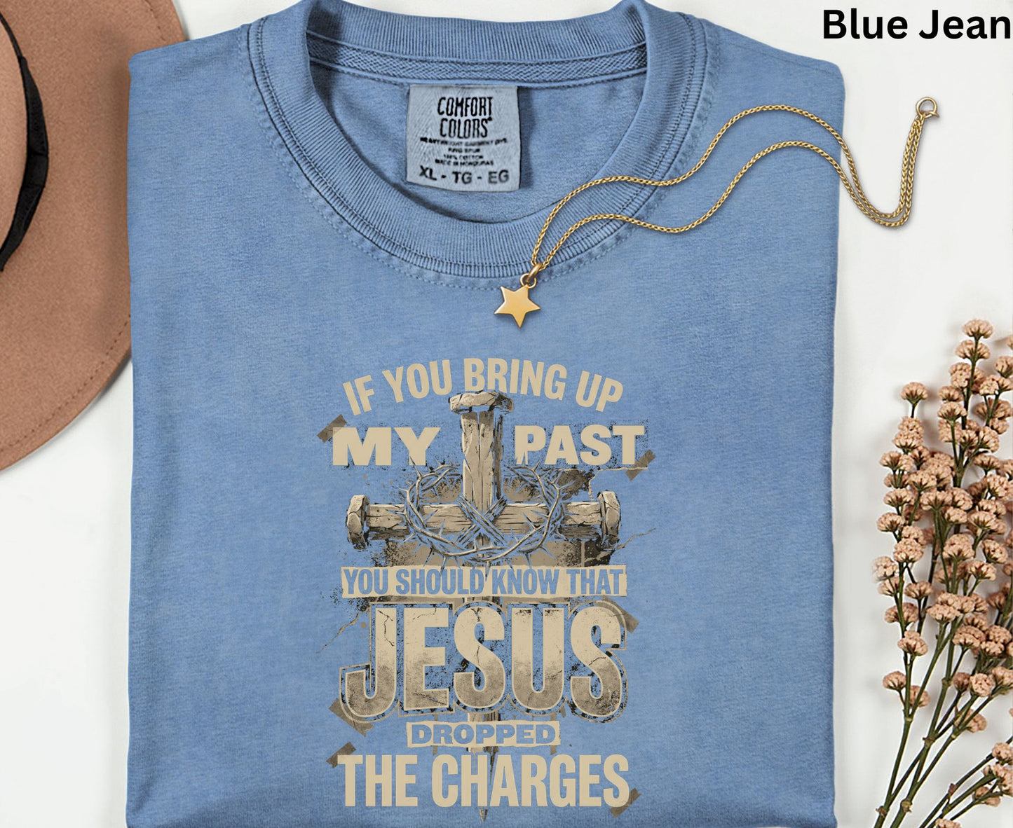Jesus Dropped The Charges T Shirt Christian Tee Faith Cross Shirt Adult Youth Toddler Baby Religious Gift Forgiven Past Jesus Saves Shirt
