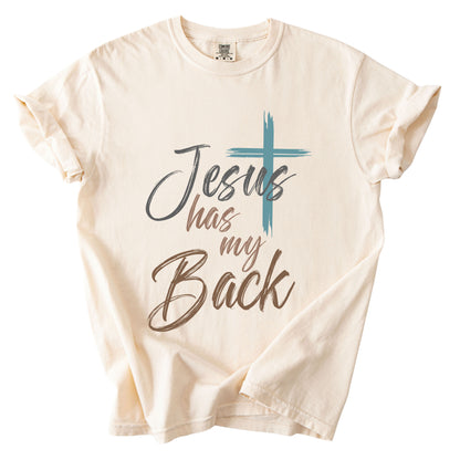 Jesus Has My Back Comfort Colors T Shirt