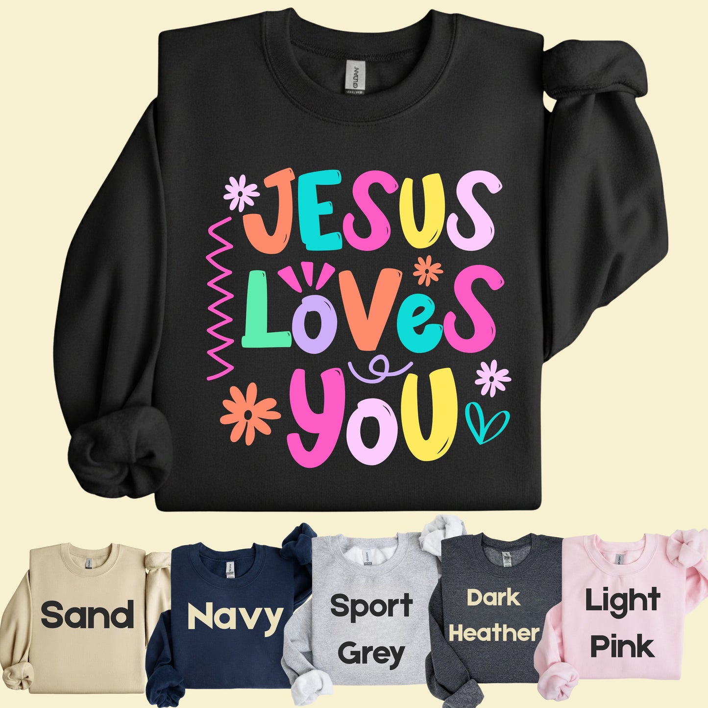 Jesus Loves You Comfort Colors T Shirts Cute Colorful Pastel Christian Tee Bright Floral Typography Sweater Religious Faith Hoodie