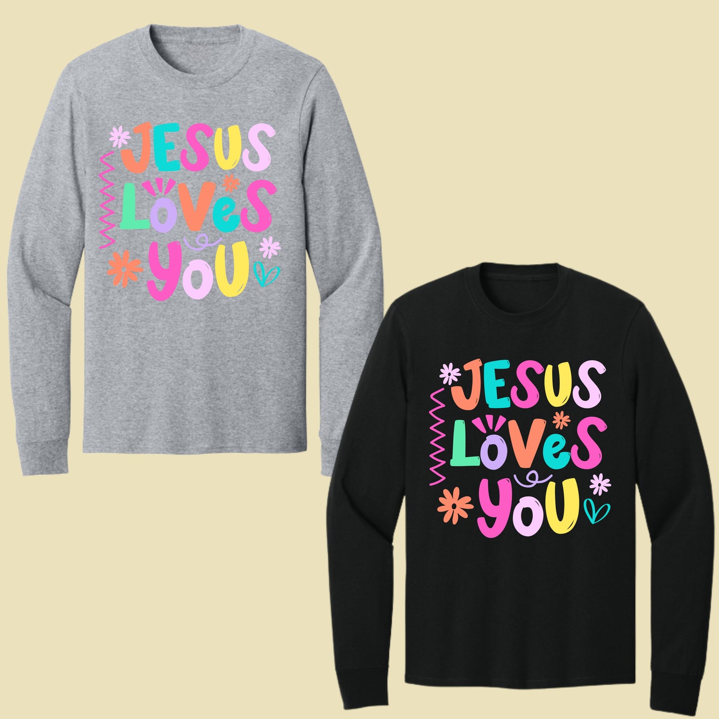 Jesus Loves You Comfort Colors T Shirts Cute Colorful Pastel Christian Tee Bright Floral Typography Sweater Religious Faith Hoodie