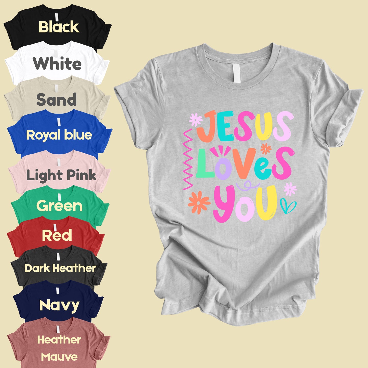 Jesus Loves You Comfort Colors T Shirts Cute Colorful Pastel Christian Tee Bright Floral Typography Sweater Religious Faith Hoodie