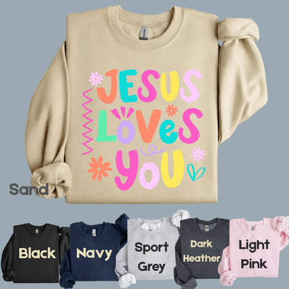 Jesus Loves You Comfort Colors T Shirts Cute Colorful Pastel Christian Tee Bright Floral Typography Sweater Religious Faith Hoodie
