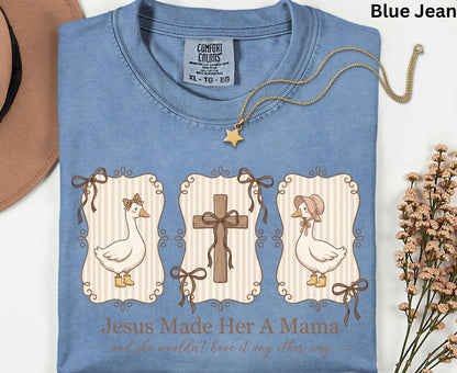 Jesus Made Her A Mama T Shirt Vintage Goose Cross Tee Christian Motherhood Shirt Religious Mom Gift Adult Youth Toddler Baby Sunday School Apparel