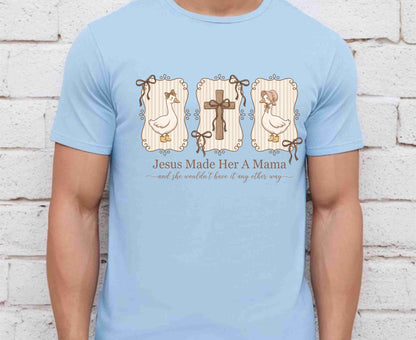 Jesus Made Her A Mama T Shirt Vintage Goose Cross Tee Christian Motherhood Shirt Religious Mom Gift Adult Youth Toddler Baby Sunday School Apparel